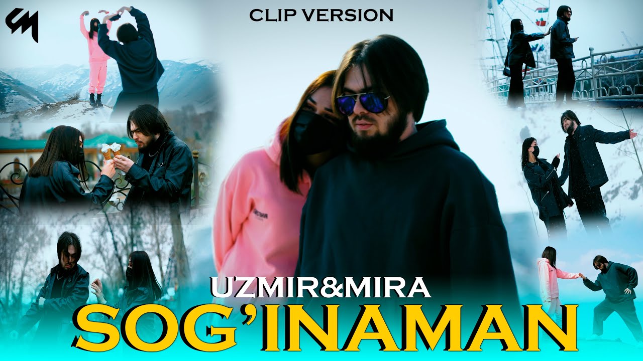 UZmir & Mira - Sog'inaman (MooD video)