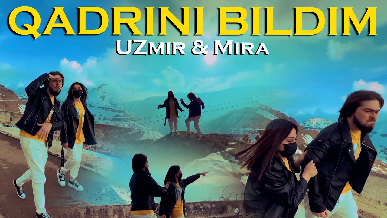 UZmir & Mira - Qadrini bildim (MooD Video)